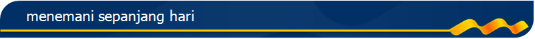 menemani sepanjang hari